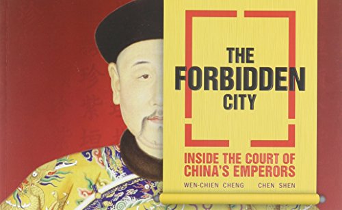 Stock image for The Forbidden City : Inside the Court of China's Emperors for sale by Better World Books: West