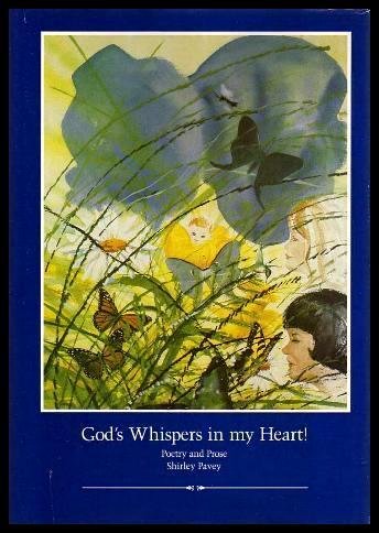 God's Whispers in My Heart !: Poetry and Prose