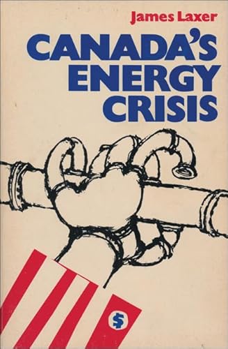 Beispielbild fr Canada's Energy Crisis zum Verkauf von Better World Books Ltd