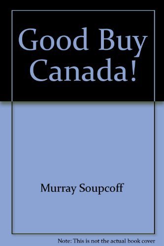 Imagen de archivo de Good Buy, Canada! a la venta por Marnie Taylor Books & Antiques