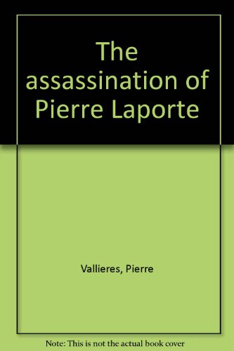 9780888621375: The assassination of Pierre Laporte