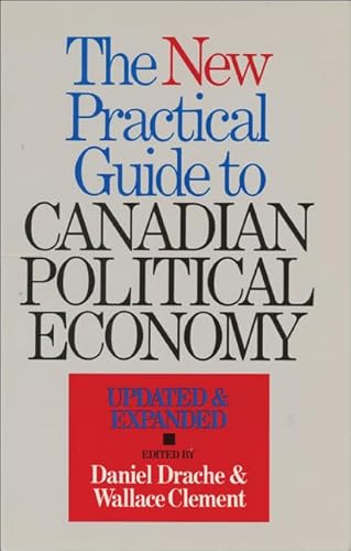 New Practical Guide to Canadian Political Economy