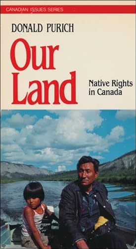 Our Land: Native Rights in Canada