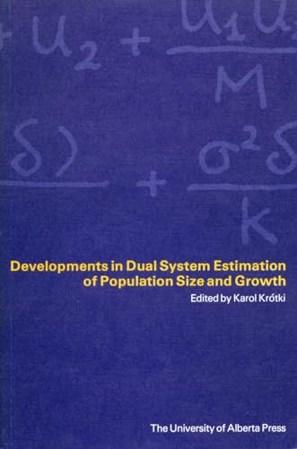 9780888640178: Developments in Dual System Estimation of Population Size and Growth