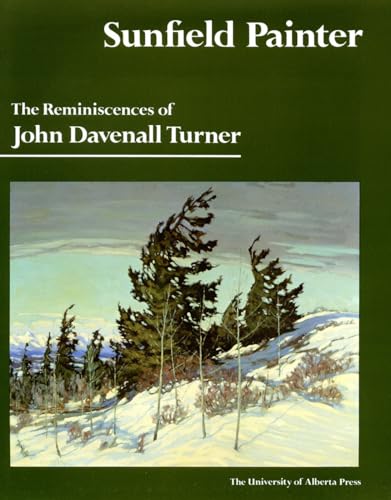 Sunfield Painter: The Reminiscences of John Davenall Turner