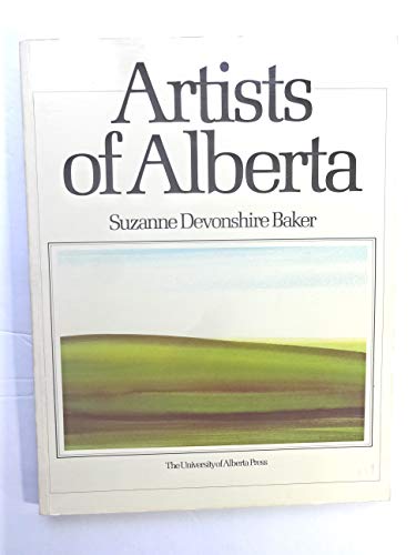 Stock image for Artists of Alberta for sale by Hourglass Books