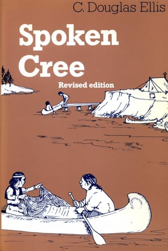 9780888640444: Spoken Cree