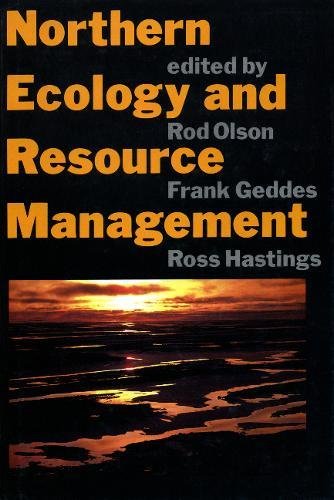 Stock image for Northern Ecology and Resource Management for sale by Hourglass Books