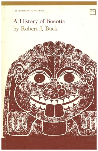 A History of Boeotia - Buck, Robert J.