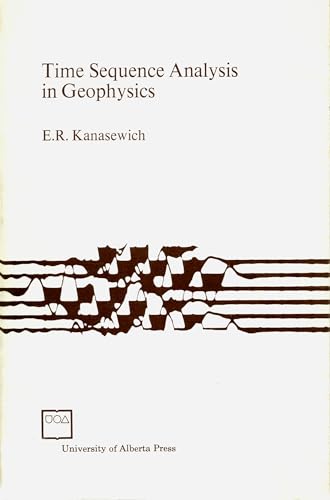 Beispielbild fr Time Sequence Analysis in Geophysics zum Verkauf von Books to Die For