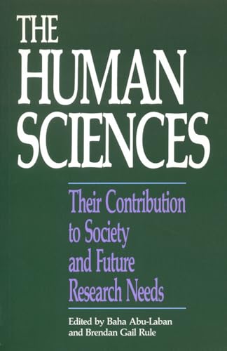 Stock image for The Human Sciences: Their Contribution to Society and Future Research Needs for sale by The Bookseller