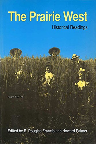 Stock image for The Prairie West; Historical Readings for sale by Spafford Books (ABAC / ILAB)