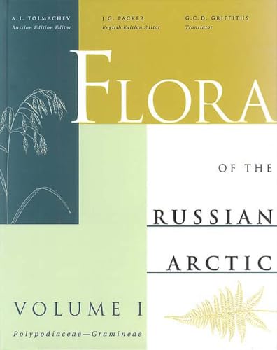 Stock image for Flora of the Russian Arctic, Vol. I, Polypodiacea - Granineae for sale by N. Fagin Books