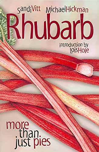 Beispielbild fr Rhubarb : More Than Just Pies zum Verkauf von Better World Books