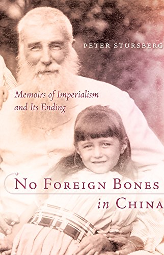 Imagen de archivo de No Foreign Bones in China: Memoirs of Imperialism and Its Ending a la venta por ThriftBooks-Atlanta