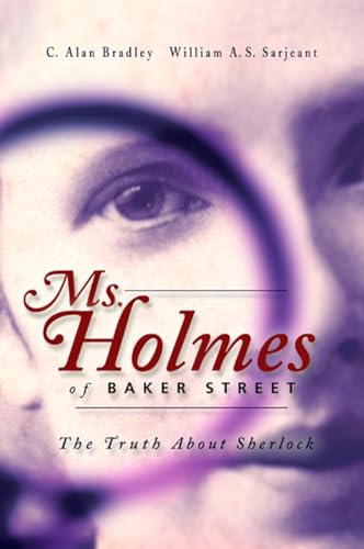 9780888644152: Ms Holmes of Baker Street: The Truth About Sherlock, 2nd Edition