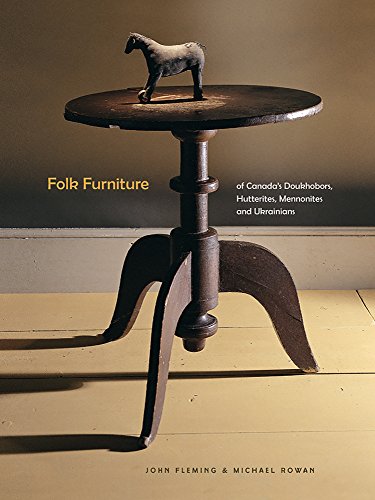 9780888644183: Folk Furniture: Of Canada's Doukhobors, Hutterites, Mennonites and Ukrainians