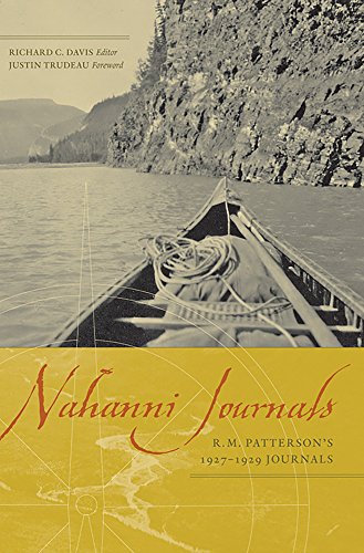 9780888644770: Nahanni Journals: R. M. Patterson's 1927-1929 Journals [Lingua Inglese]