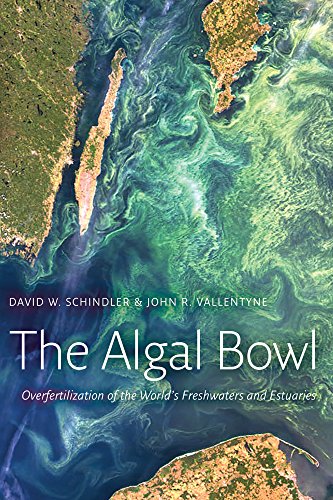 Imagen de archivo de The Algal Bowl: Overfertilization of the Worlds Freshwaters and Estuaries a la venta por Zoom Books Company