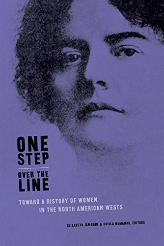 9780888645012: One Step Over the Line: Toward a History of Women in the North American Wests