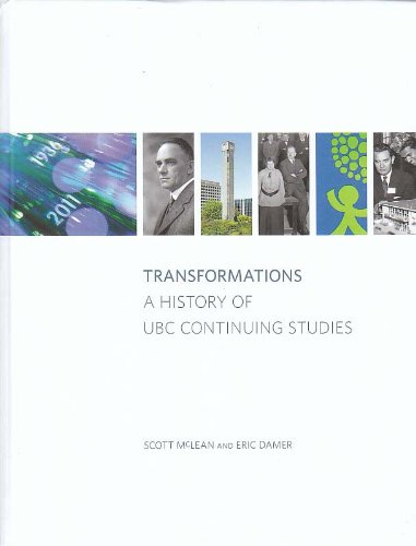 Beispielbild fr Transformations : A History of UBC Continuing Studies zum Verkauf von Better World Books