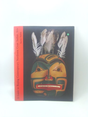 Stock image for A Guide to Buying Contemporary Northwest Coast Indian Arts. Museum Note No. 10 for sale by The Bookseller