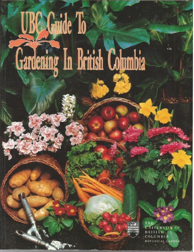 Stock image for UBC Guide to Gardening in British Columbia for sale by HPB-Red