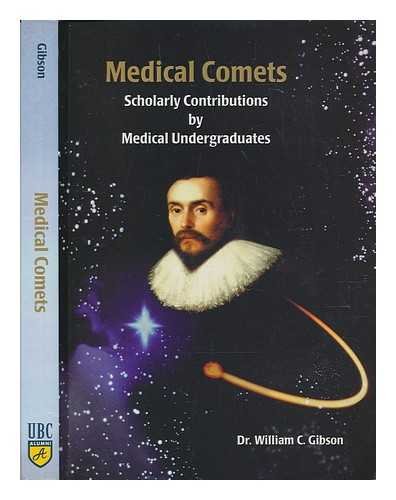 Medical Comets Scholarly Contributions by Medical Undergraduates