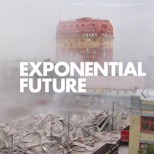 Exponential Future (9780888657954) by Juan GaitÃ¡n; Scott Watson