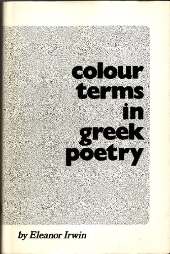 Stock image for COLOUR TERMS IN GREEK POETRY for sale by Ancient World Books