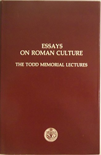 Imagen de archivo de Essays on Roman Culture: The Todd Memorial Lectures a la venta por Midtown Scholar Bookstore