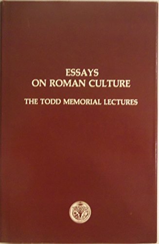 Stock image for Essays on Roman Culture: The Todd Memorial Lectures for sale by Midtown Scholar Bookstore