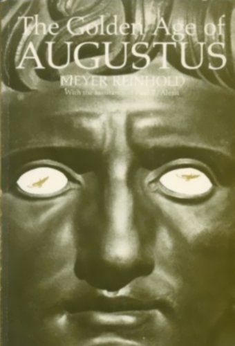 Stock image for The Golden Age of Augustus for sale by ThriftBooks-Dallas