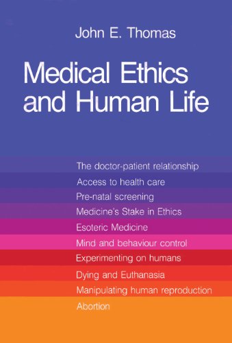 Beispielbild fr Medical Ethics and Human Life: Doctor, Patient and Family in the New Technology zum Verkauf von Snow Crane Media