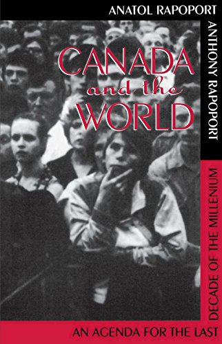 Imagen de archivo de Canada And The World: Agenda For The Last Decade Of The Millennium a la venta por Lakeside Books