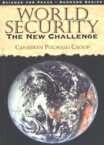 World Security: The New Challenge (Dundurn Series) (9780888669520) by Jacobsen, Carl G.; Spencer, Metta C.