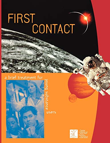 Stock image for First Contact: A Brief Treatment for Young Substance Users for sale by GF Books, Inc.
