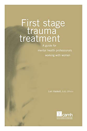 9780888684141: First Stage Trauma Treatment: A guide for mental health professionals working with women (Women & Trauma)