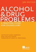 Stock image for Alcohol & Drug Problems: A Practical Guide for Counsellors for sale by ThriftBooks-Atlanta