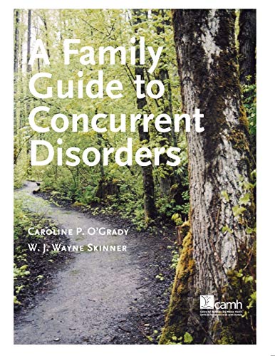 Beispielbild fr A Family Guide to Concurent Disorders zum Verkauf von moluna