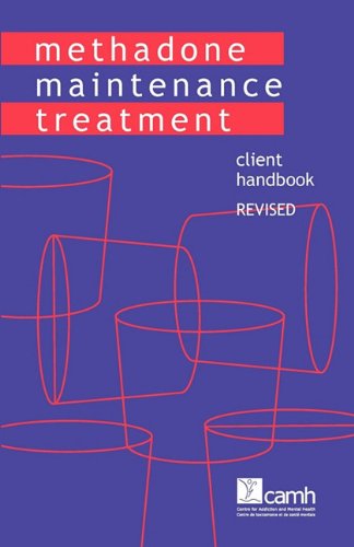 Stock image for Methadone Maintenance Treatment : Client Handbook, Revised for sale by Better World Books