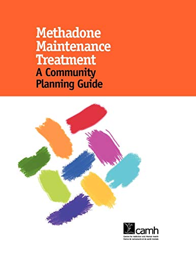 Beispielbild fr Methadone Maintenance Treatment: A Community Planning Guide zum Verkauf von Save With Sam