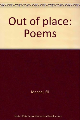 Beispielbild fr Out of Place : Poems zum Verkauf von Better World Books