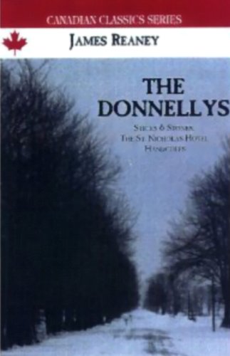 Beispielbild fr The Donnellys (Voyageur Classics) zum Verkauf von Irish Booksellers