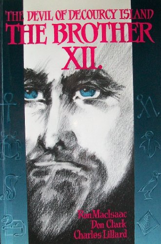 The Brother XII , The Devil of Decourcy Island - SIGNED by the author