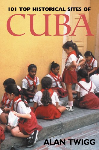 9780888784407: 101 Top Historical Sites of Cuba [Lingua Inglese]
