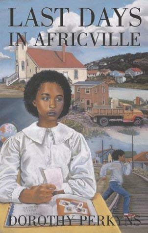 Imagen de archivo de Last Days in Africville a la venta por Textbook Pro