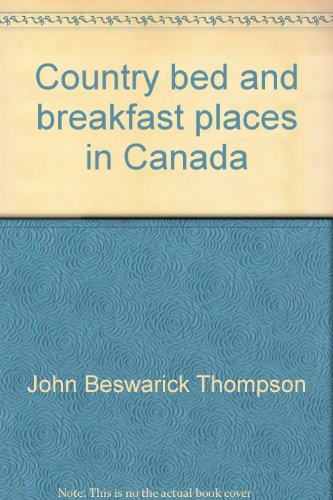 Stock image for Country bed and breakfast places in Canada for sale by G3 Books