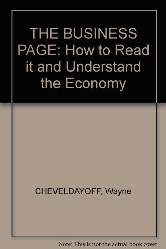 9780888790392: THE BUSINESS PAGE: How to Read it and Understand the Economy