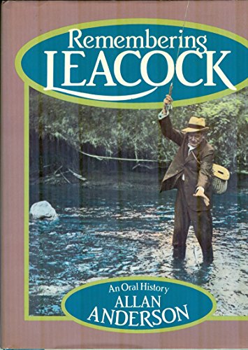 Imagen de archivo de Remembering Leacock: An Oral History a la venta por Antiquarius Booksellers